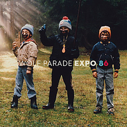Wolf Parade - EXPO 86 альбом