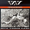 Wumpscut - Eevil Young Flesh album