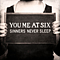 You Me At Six - Sinners Never Sleep альбом