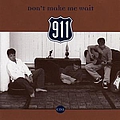 911 - Don&#039;t Make Me Wait album