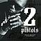 2 Pistols - Death Before Dishonor (Edited Version) альбом