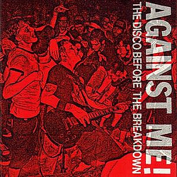 Against Me! - The Disco Before the Breakdown - EP album