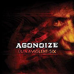 Agonoize - Ultraviolent Six альбом