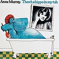 Anne Murray - There&#039;s A Hippo In My Tub альбом