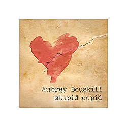 Aubrey Bouskill - Stupid Cupid album