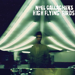 Noel Gallagher - Noel Gallagher&#039;s High Flying Birds album