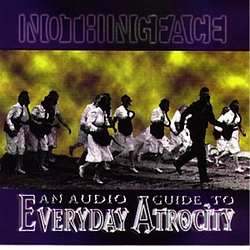 Nothingface - An Audio Guide To Everyday Atrocity album