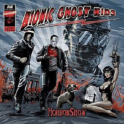 Bionic Ghost Kids - Horrorshow album