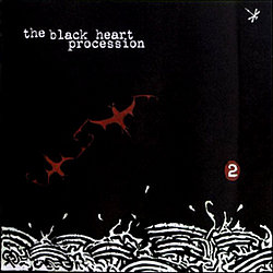 The Black Heart Procession - 2 album