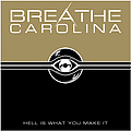 Breathe Carolina - Hell Is What You Make It album