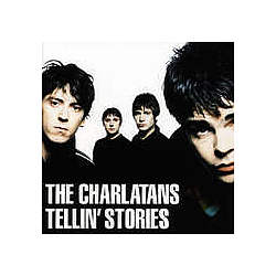 The Charlatans - Tellin&#039; Stories альбом