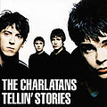 The Charlatans - Tellin&#039; Stories альбом