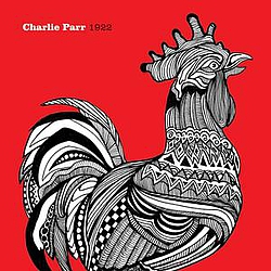 Charlie Parr - 1922 album