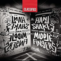 Classified - Handshakes And Middle Fingers album