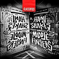Classified - Handshakes + Middle Fingers альбом