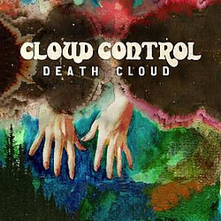 Cloud Control - Death Cloud альбом