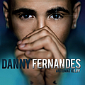 Danny Fernandes - AutomaticLUV album