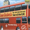 Dave Brubeck - 40th Anniversary Tour of the U.K. альбом