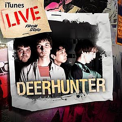 Deerhunter - iTunes Live from SoHo album