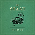 De Staat - Machinery альбом