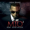 Don Omar - Don Omar Presents MTO2: New Generation альбом