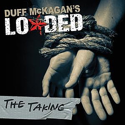 Duff McKagan&#039;s Loaded - The Taking album