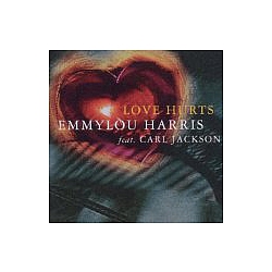 Emmylou Harris - Love Hurts  Featuring Carl Jac album