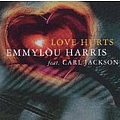 Emmylou Harris - Love Hurts  Featuring Carl Jac альбом