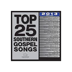 Ernie Haase &amp; Signature Sound - Top 25 Southern Gospel Classics 2013 Edition альбом