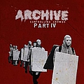 Archive - Controlling Crowds, Part IV альбом