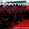 Pennywise - Land Of The Free? альбом