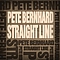 Pete Bernhard - Straight Line album