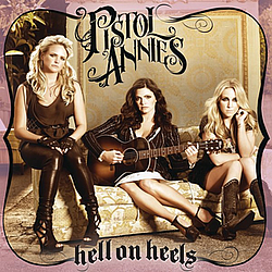 Pistol Annies - Hell On Heels album