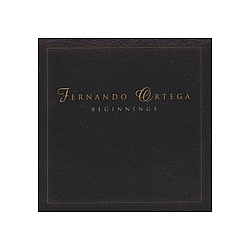 Fernando Ortega - BEGINNINGS - 2 CD Set альбом