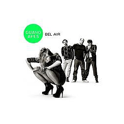 Guano Apes - Bel Air альбом