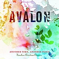 Avalon - Another Time, Another Place album