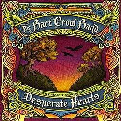 Bart Crow Band - Desperate Hearts альбом