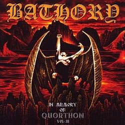 Bathory - In Memory of Quorthon, Volume III альбом