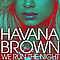 Havana Brown - We Run the Night альбом