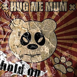 Hug Me Mum - Hold On [Single] альбом