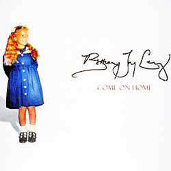 Bethany Joy Lenz - Come On Home альбом