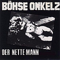 Böhse Onkelz - Der nette Mann &amp; Demos album