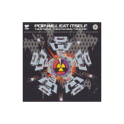 Pop Will Eat Itself - This Is The Day...This Is The Hour... This Is This album