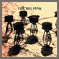The Big Pink - Stop The World album