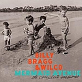 Billy Bragg - Mermaid Avenue: The Complete Sessions альбом