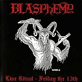 Blasphemy - Live Ritual - Friday the 13th album