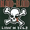 Blood For Blood - Livin&#039; In Exile album