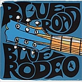 Blue Rodeo - Blue Road album