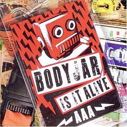 Bodyjar - It Is Alive album
