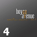 Boyce Avenue - Acoustic Sessions, Volume 4 альбом